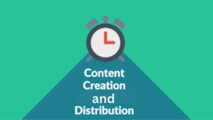 The Ultimate Guide to Content Creation and Distribution: Strategies for Maximum Reach